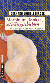 Vorderes Coverbild Morphium, Mokka, Mördergeschichten