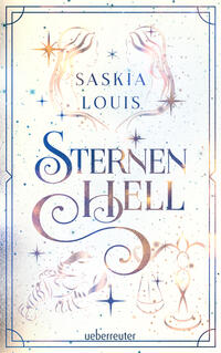 Vorderes Coverbild Sternenhell (Nachtschwarz-Sternenhell, Bd. 2) Aufregende Urban-Fantasy-Dilogie über die Magie der Sterne und eine große Liebe – Buchumschlag mit Perlmuttglanzeffekt + Character Card in der 1. Auflage!