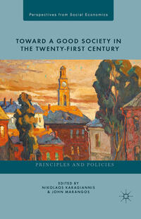 Vorderes Coverbild Toward a Good Society in the Twenty-First Century