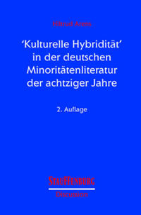 Vorderes Coverbild Kulturelle Hybridität in der deutschen Minoritätenliteratur der achtziger Jahre