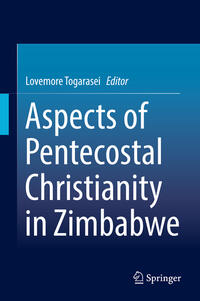 Vorderes Coverbild Aspects of Pentecostal Christianity in Zimbabwe