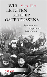 Vorderes Coverbild Wir letzten Kinder Ostpreußens