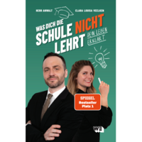 Vorderes Coverbild Was dich die Schule nicht lehrt