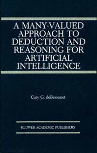 Vorderes Coverbild A Many-Valued Approach to Deduction and Reasoning for Artificial Intelligence