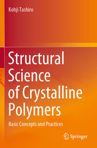 Vorderes Coverbild Structural Science of Crystalline Polymers