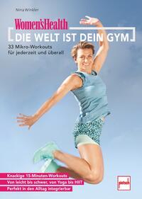 Vorderes Coverbild WOMEN'S HEALTH Die Welt ist dein Gym