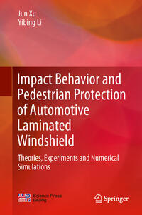 Vorderes Coverbild Impact Behavior and Pedestrian Protection of Automotive Laminated Windshield