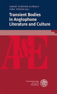 Vorderes Coverbild Transient Bodies in Anglophone Literature and Culture