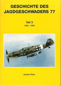 Vorderes Coverbild Jagdgeschwader 77 / Jagdgeschwader 77 Teil 3
