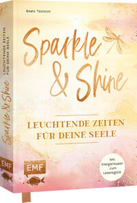 Vorderes Coverbild Sparkle and Shine – Leuchtende Zeiten für deine Seele