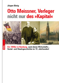Vorderes Coverbild Otto Meissner, Verleger nicht nur des »Kapital«