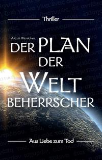 Vorderes Coverbild Der Plan der Weltbeherrscher