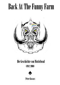 Vorderes Coverbild Back At The Funny Farm. Die Geschichte von Motörhead (1982-2000)