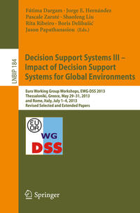 Vorderes Coverbild Decision Support Systems III - Impact of Decision Support Systems for Global Environments