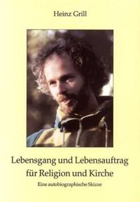Vorderes Coverbild Lebensgang und Lebensauftrag für Religion und Kirche