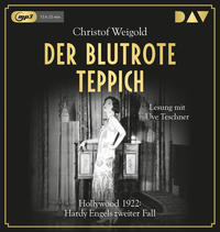 Vorderes Coverbild Der blutrote Teppich. Hollywood 1922: Hardy Engels zweiter Fall