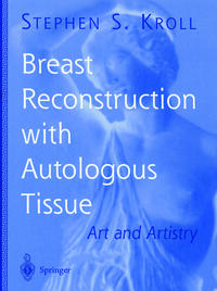 Vorderes Coverbild Breast Reconstruction with Autologous Tissue