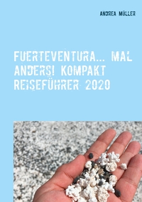 Vorderes Coverbild Fuerteventura... mal anders! Kompakt Reiseführer 2020