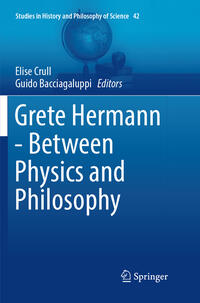 Vorderes Coverbild Grete Hermann - Between Physics and Philosophy