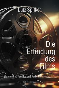 Vorderes Coverbild Die Erfindung des Films