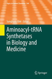 Vorderes Coverbild Aminoacyl-tRNA Synthetases in Biology and Medicine