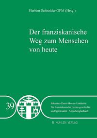 Vorderes Coverbild Der franziskanische Weg zum Menschen von heute