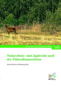 Vorderes Coverbild Naturschutz- und Jagdrecht nach der Förderalismusreform