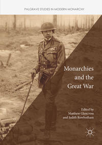 Vorderes Coverbild Monarchies and the Great War