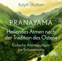 Vorderes Coverbild Pranayama - Heilendes Atmen nach der Tradition des Ostens