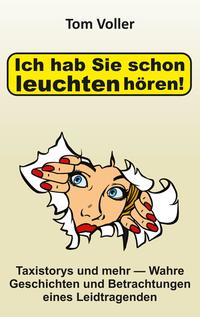 Vorderes Coverbild Ich hab Sie schon leuchten hören!