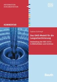 Vorderes Coverbild Das OAIS-Modell für die Langzeitarchivierung - Buch mit E-Book