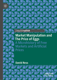 Vorderes Coverbild Market Manipulation and The Price of Eggs