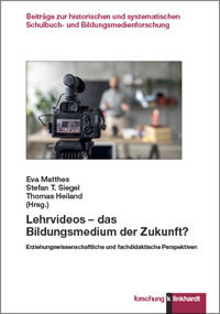 Vorderes Coverbild Lehrvideos – das Bildungsmedium der Zukunft?