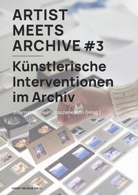 Vorderes Coverbild Artist Meets Archive #3