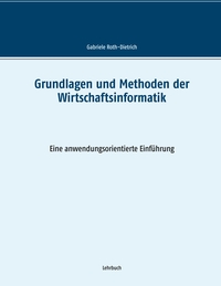 Vorderes Coverbild Grundlagen und Methoden der Wirtschaftsinformatik
