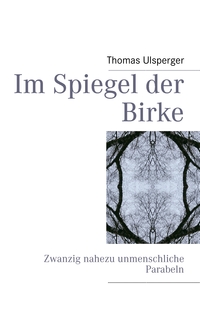 Vorderes Coverbild Im Spiegel der Birke