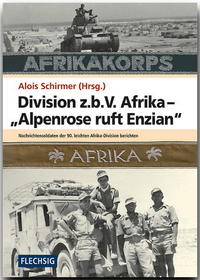 Vorderes Coverbild Division z.b.V. Afrika – „Alpenrose ruft Enzian“