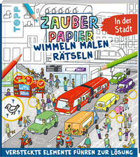 Vorderes Coverbild Zauberpapier Wimmeln Malen Rätseln - In der Stadt