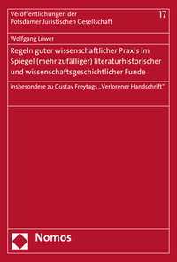 Vorderes Coverbild Regeln guter wissenschaftlicher Praxis im Spiegel (mehr zufälliger) literaturhistorischer und wissenschaftsgeschichtlicher Funde