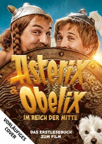 Vorderes Coverbild Asterix und Obelix im Reich der Mitte - Das Buch zum Film