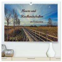 Vorderes Coverbild Moor und Riedlandschaften im Südwesten (hochwertiger Premium Wandkalender 2025 DIN A2 quer), Kunstdruck in Hochglanz