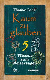 Vorderes Coverbild Kaum zu glauben 5