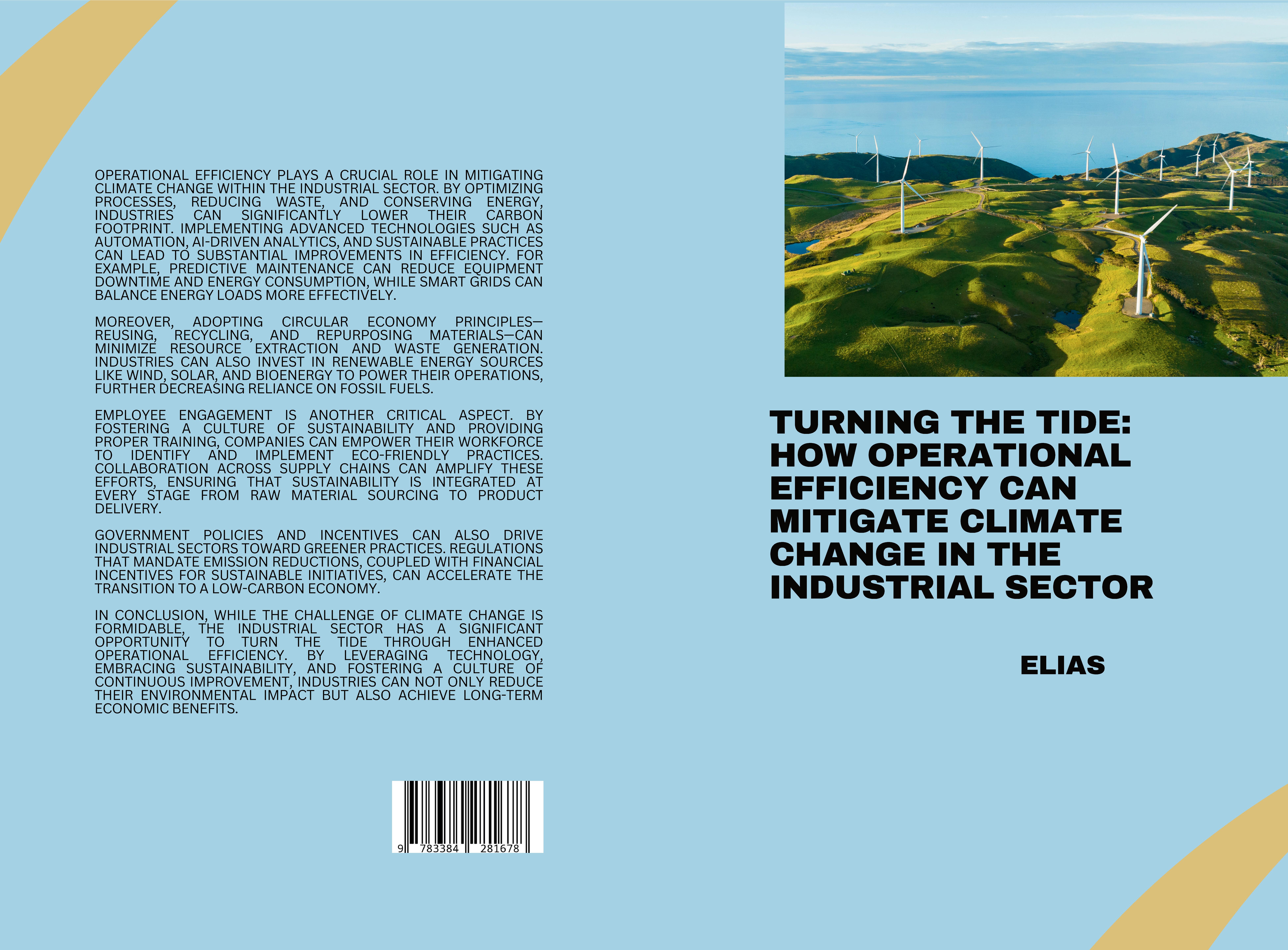 Gesamtes Coverbild Turning the Tide: How Operational Efficiency Can Mitigate Climate Change in the Industrial Sector