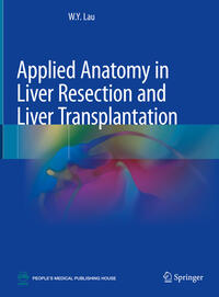 Vorderes Coverbild Applied Anatomy in Liver Resection and Liver Transplantation