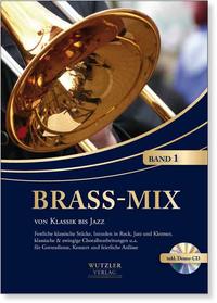 Vorderes Coverbild BRASS MIX von Klassik bis Jazz | Band 1 | inkl. Demo-CD