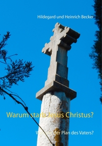 Vorderes Coverbild Warum starb Jesus Christus?