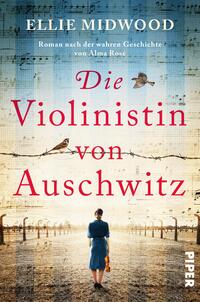 Vorderes Coverbild Die Violinistin von Auschwitz