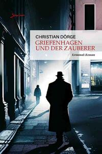 Vorderes Coverbild Griefenhagen und der Zauberer