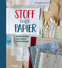 Vorderes Coverbild Stoff trifft Papier