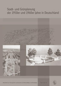Vorderes Coverbild Stadt- und Grünplanung der 50er und 60er Jahre in Deutschland